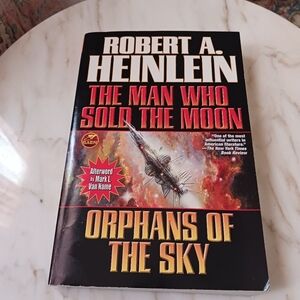 The Man Who Sold The Moon, 2013 Softback Edition, by Robert A. Heinlein